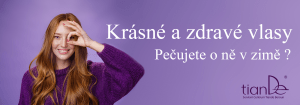 Snívate o krásnych a zdravých vlasoch? TianDe Beroun radí, ako sa o ne v zime starať.