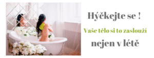 Hýčkejte se ! Vaše tělo si to zaslouží nejen v létě